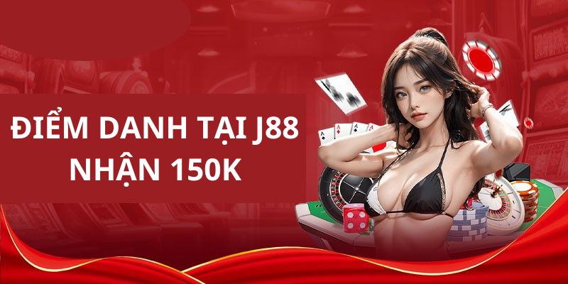  Thông tin quan trọng mà thành viên cần chú ý đến khi nhận 150K tại J88