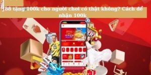 nhà cái tặng 100k miễn phí